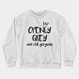 Openly Gray Crewneck Sweatshirt